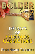 The Basics Of Haircolor Corrections: From Novice To Expert